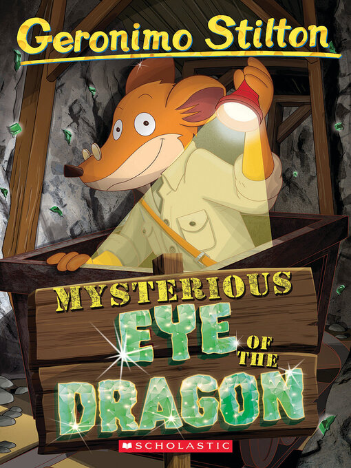 Title details for Mysterious Eye of the Dragon by Geronimo Stilton - Available